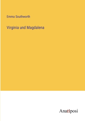 Virginia und Magdalena [German] 3382017946 Book Cover