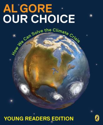 Our Choice: How We Can Solve the Climate Crisis 0142409812 Book Cover