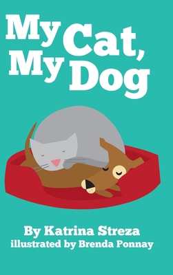 My Cat, My Dog 1532433611 Book Cover