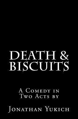 Death & Biscuits 0615808905 Book Cover