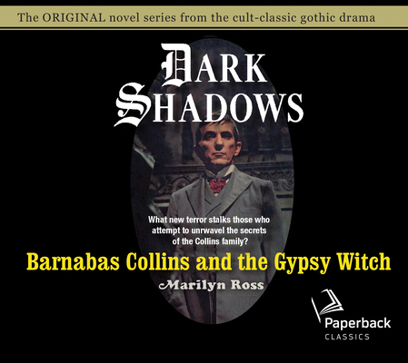 Barnabas Collins and the Gypsy Witch: Volume 15 1640912274 Book Cover