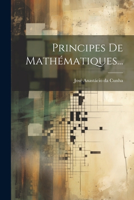Principes De Mathématiques... [French] 102230089X Book Cover