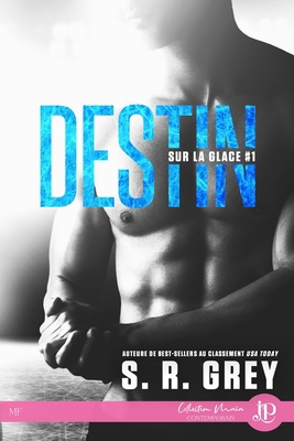 Destin: Sur la glace #1 [French] 237676811X Book Cover