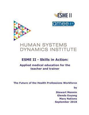 The Future of the Health Professions Workforce 0974049808 Book Cover