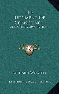 The Judgment Of Conscience: And Other Sermons (... 1167193121 Book Cover