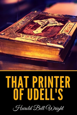 That Printer Of Udell's 108710873X Book Cover