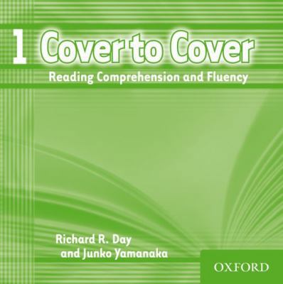 Cover to Cover 1: Reading Comprehension and Flu... 0194758168 Book Cover