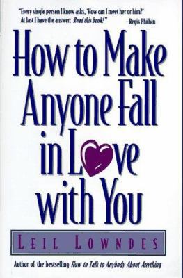 How to Make Anyone Fall in Love with You 0809232111 Book Cover