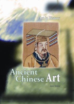 Ancient Chinese Art 1403487723 Book Cover