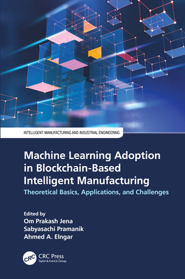 Machine Learning Adoption in Blockchain-Based I... 1032171545 Book Cover