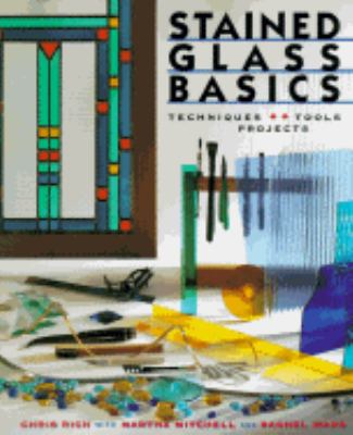 Stained Glass Basics: Techniques and Projects 0806948760 Book Cover