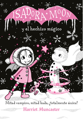 Isadora Moon y el Hechizo Mágico = Isadora Moon... [Spanish] 8420487600 Book Cover