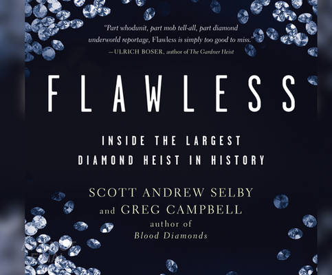 Flawless: Inside the Largest Diamond Heist in H... 1520019866 Book Cover