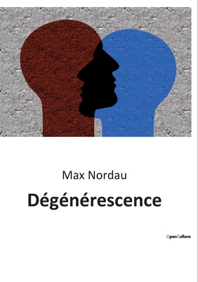 Dégénérescence [French] B0BTGMKFHJ Book Cover
