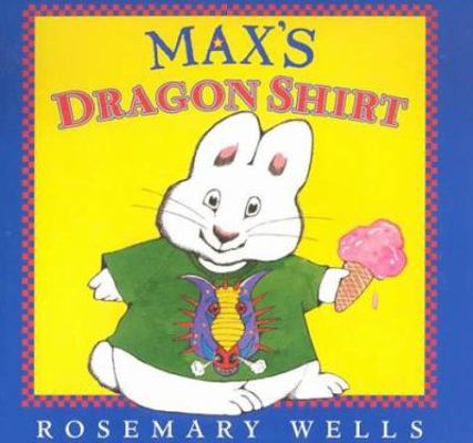 Max's Dragon Shirt 0670887277 Book Cover