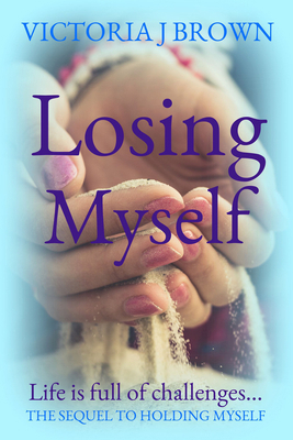 Losing Myself 1912175630 Book Cover