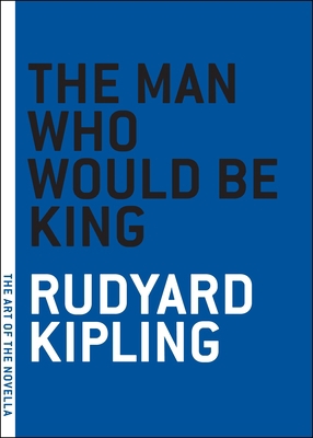 The Man Who Would Be King 0976140705 Book Cover