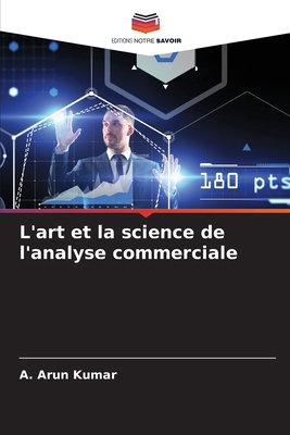 L'art et la science de l'analyse commerciale [French] 6207676025 Book Cover