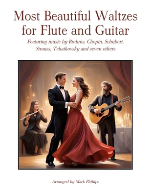 Most Beautiful Waltzes for Flute and Guitar: Fe... B0FB36TDX4 Book Cover