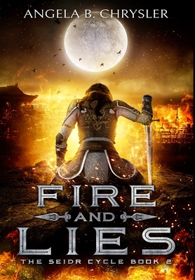 Fire and Lies: Premium Hardcover Edition 103448141X Book Cover