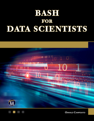 Bash for Data Scientists 168392973X Book Cover