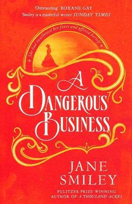 A Dangerous Business 0349145466 Book Cover