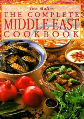 The Complete Middle East Cookbook 0804819823 Book Cover