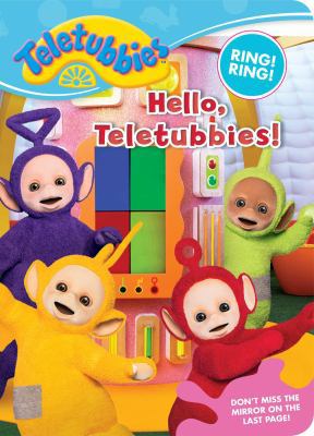 Hello, Teletubbies! 1534404287 Book Cover