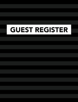 Guest Register: Track Register and Organize Gue... 1095835491 Book Cover