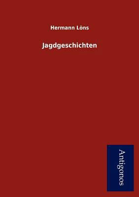 Jagdgeschichten [German] 3954723182 Book Cover