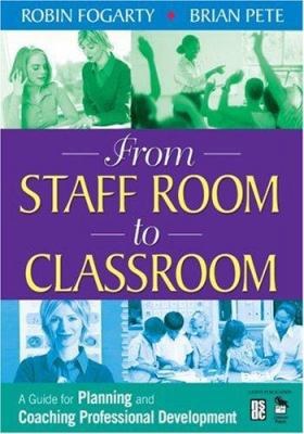 From Staff Room to Classroom: A Guide for Plann... 1412926041 Book Cover