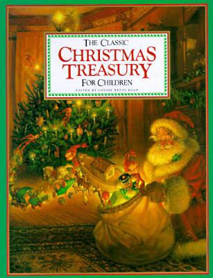 The Classic Christmas Treasury for Children 0762401877 Book Cover