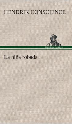 La niña robada [Spanish] 384952745X Book Cover