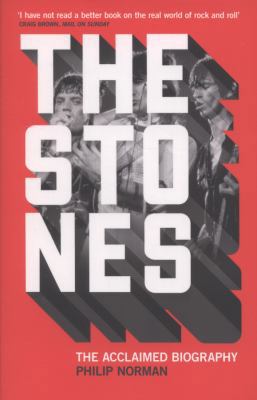 The Stones: The Acclaimed Biography 0007477066 Book Cover