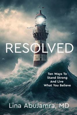 Resolved: 10 Ways to Stand Strong and Live What... B0DVB1FTNY Book Cover