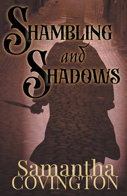 Shambling and Shadows B0BR68KGDH Book Cover