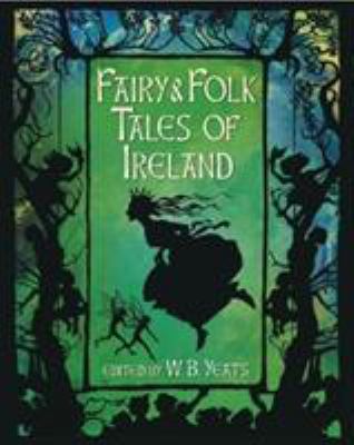 Fairy & Folk Tales of Ireland 1784287709 Book Cover