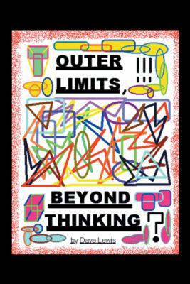 Outer Limits: Beyond Thinking 1524694363 Book Cover