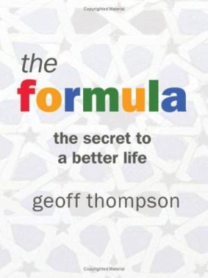 The Formula: The Secret to a Better Life 1840245107 Book Cover