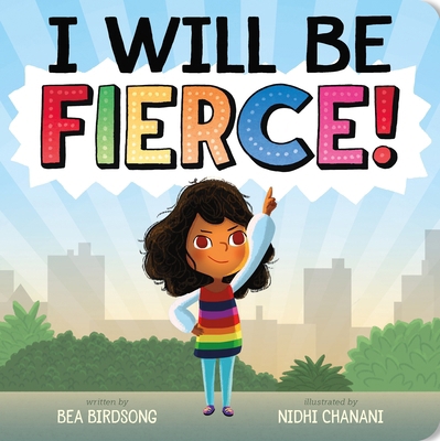 I Will Be Fierce! 1250394198 Book Cover