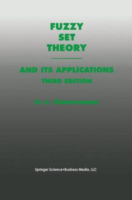 Fuzzy Set Theory--And Its Applications 0792396243 Book Cover