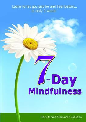 7-Day Mindfulness 1326014110 Book Cover