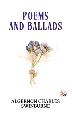 Poems and Ballads, First Series 9375545873 Book Cover