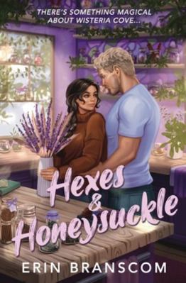 Hexes & Honeysuckle B0G4V8PD85 Book Cover