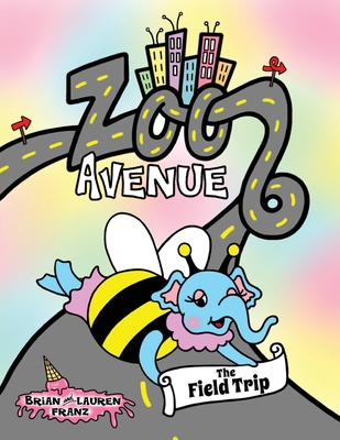 Zoo Avenue: The Field Trip 0990540219 Book Cover