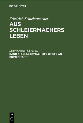 Schleiermacher's Briefe an Brinckmann [German] 311106610X Book Cover