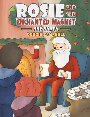 Rosie and the Enchanted Magnet 1035813742 Book Cover
