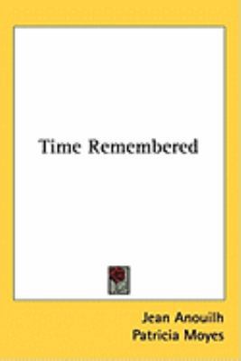 Time Remembered 110485032X Book Cover
