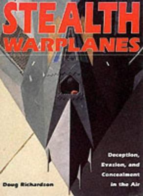 Stealth Warplanes 184065256X Book Cover