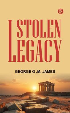 Stolen Legacy 1956861521 Book Cover